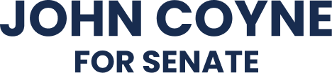 John Coyne for Senate